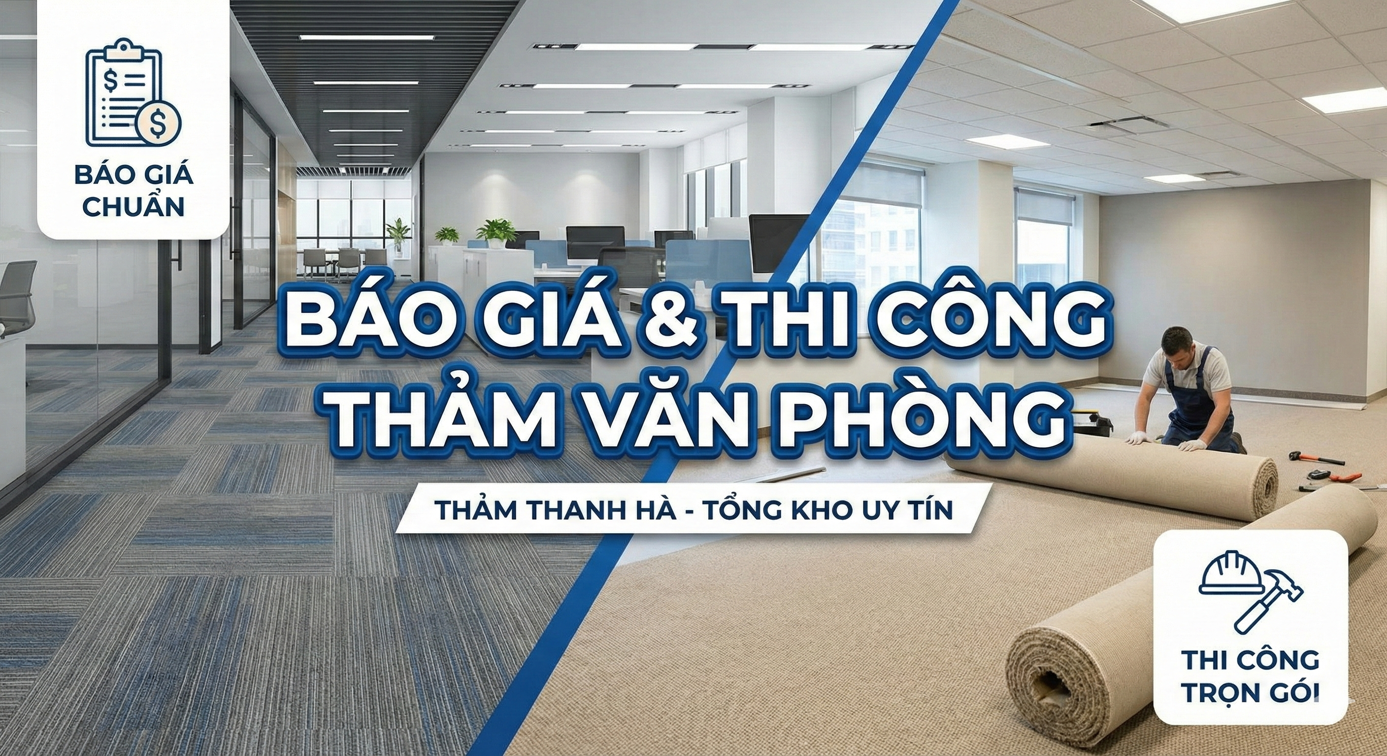 Báo Giá Thảm Văn Phòng Trọn Gói – Tổng Kho Thảm Thanh Hà năm 2026