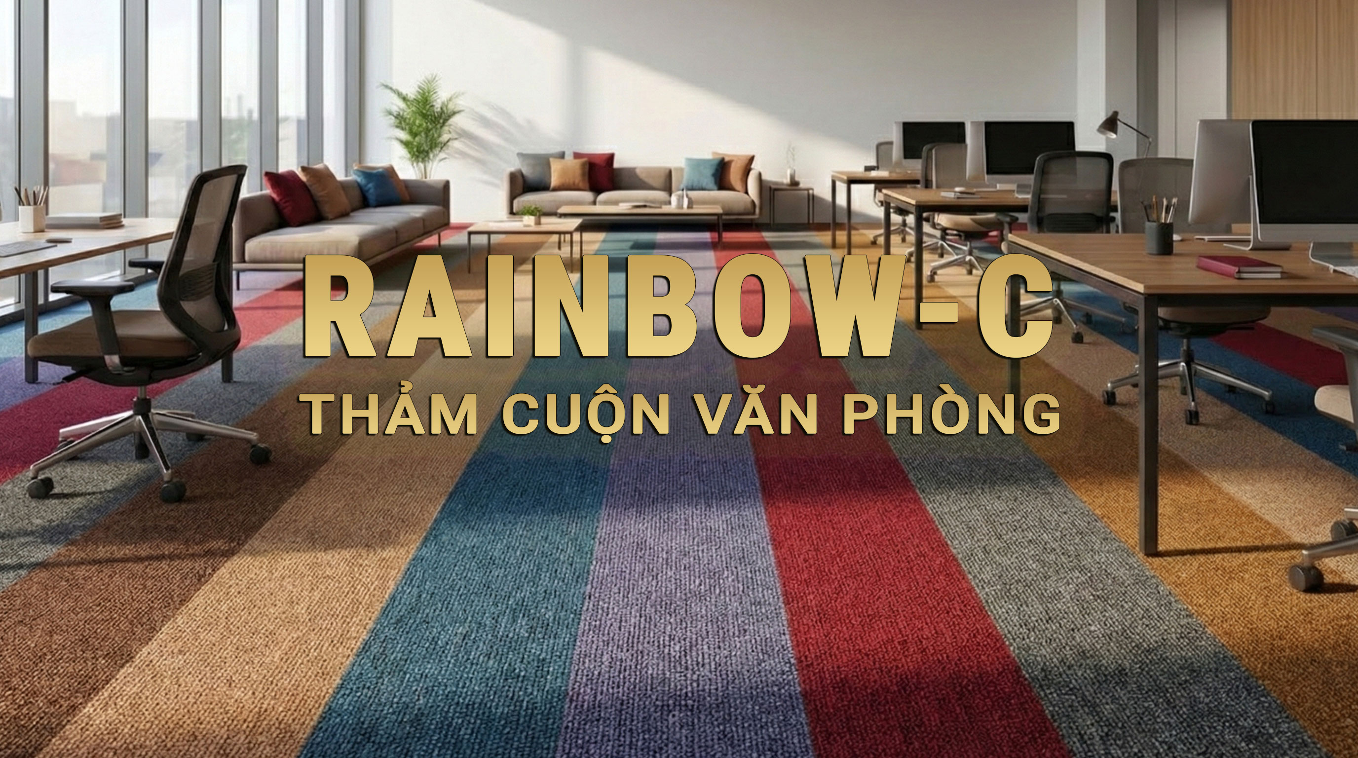 thảm cuộn RAINBOW-C