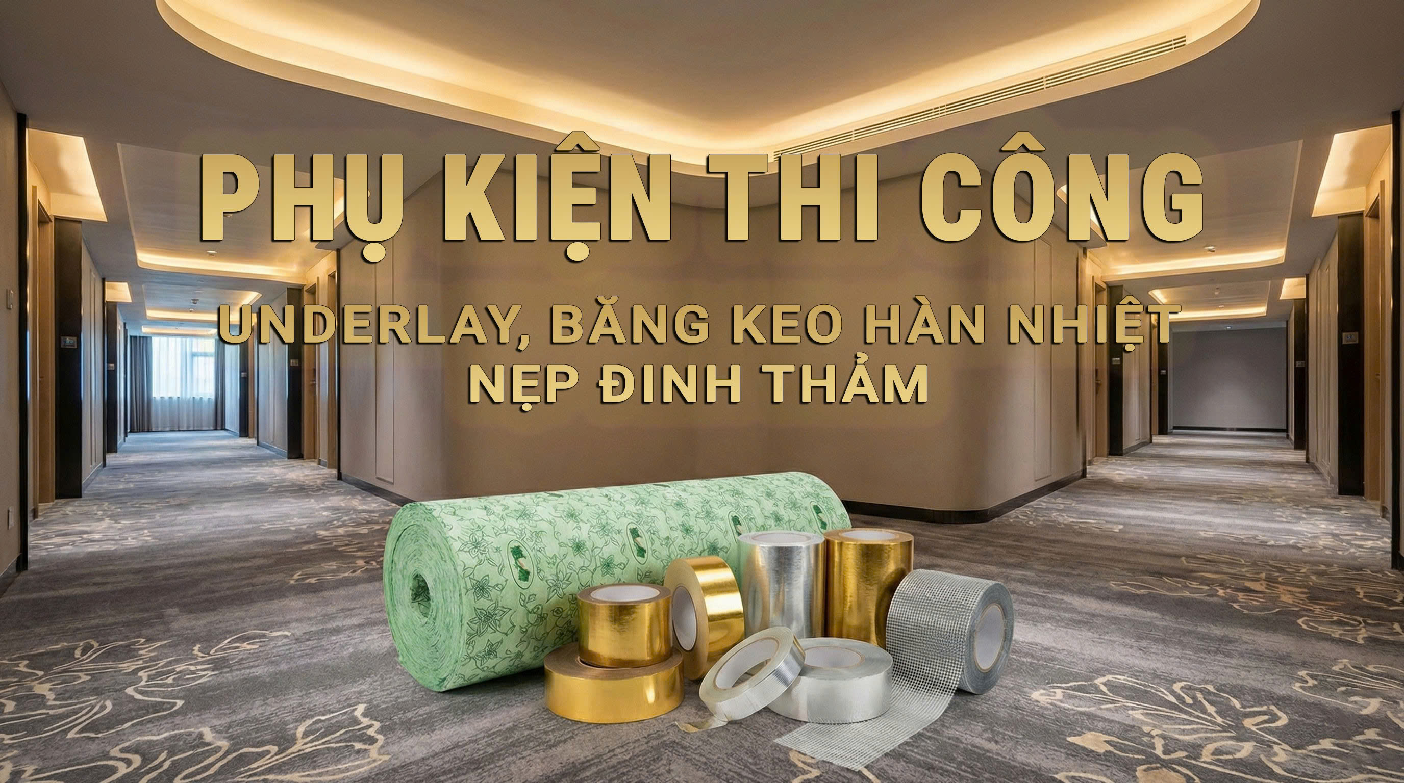 thảm tấm Phụ kiện thi công
